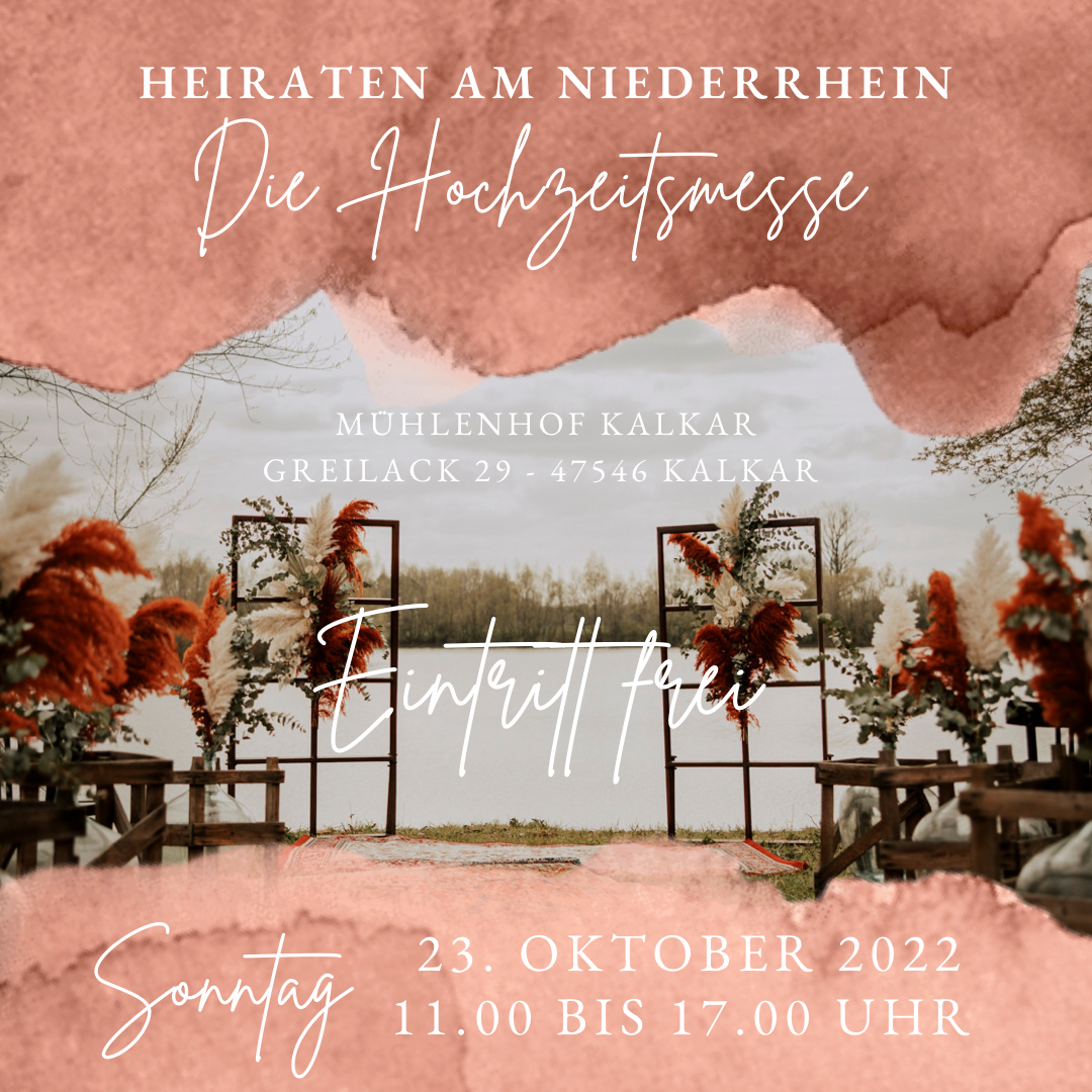 Hochzeitsmesse "Heiraten am Niederrhein" 23.10.2022
